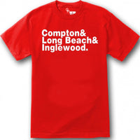 Compton Long Beach Inglewood T-shirt