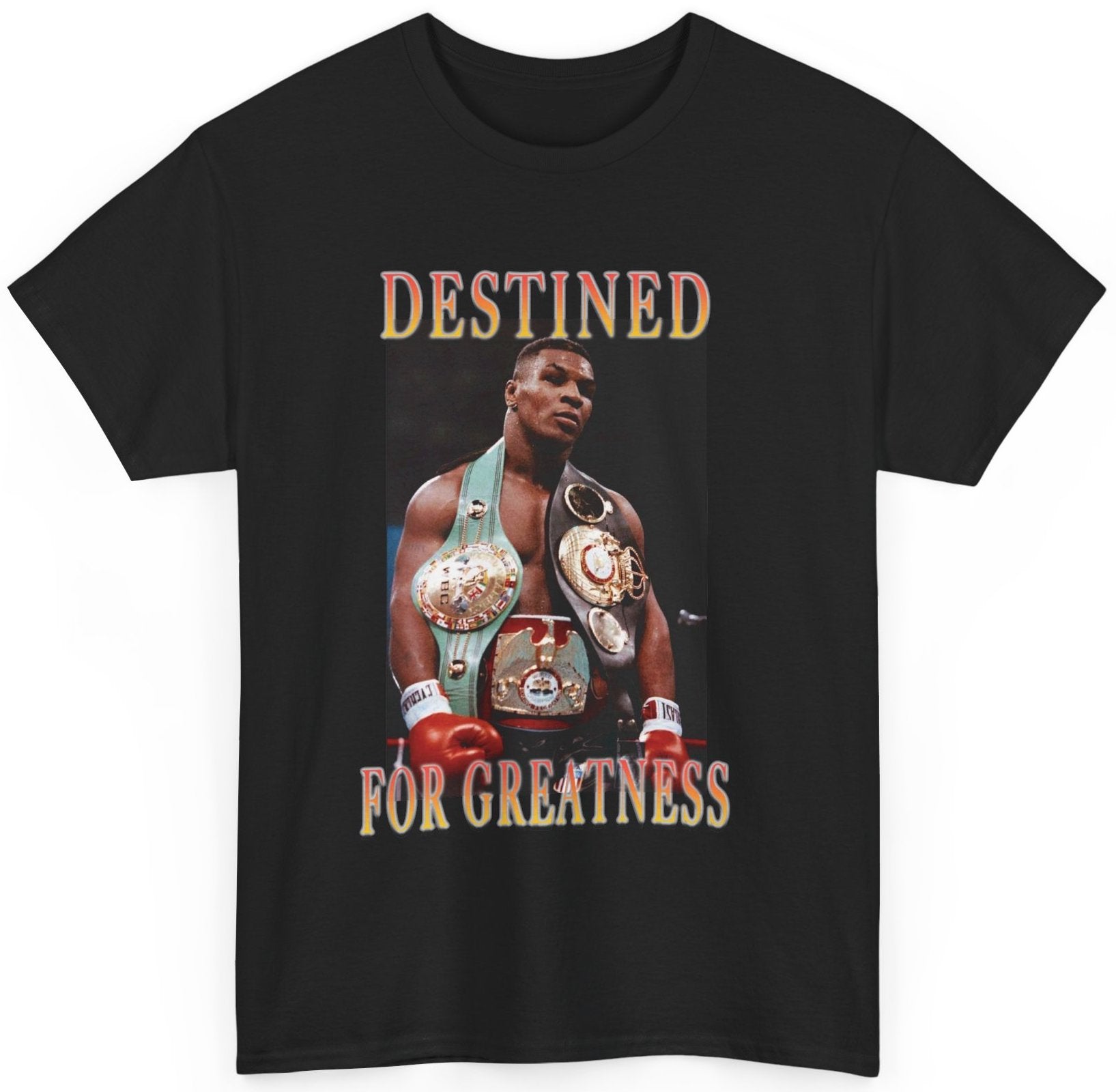 Iron Mike Tyson Destined For Greatness T-shirt