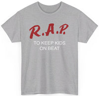 RAP To Keep Kids On Beat T-shirt