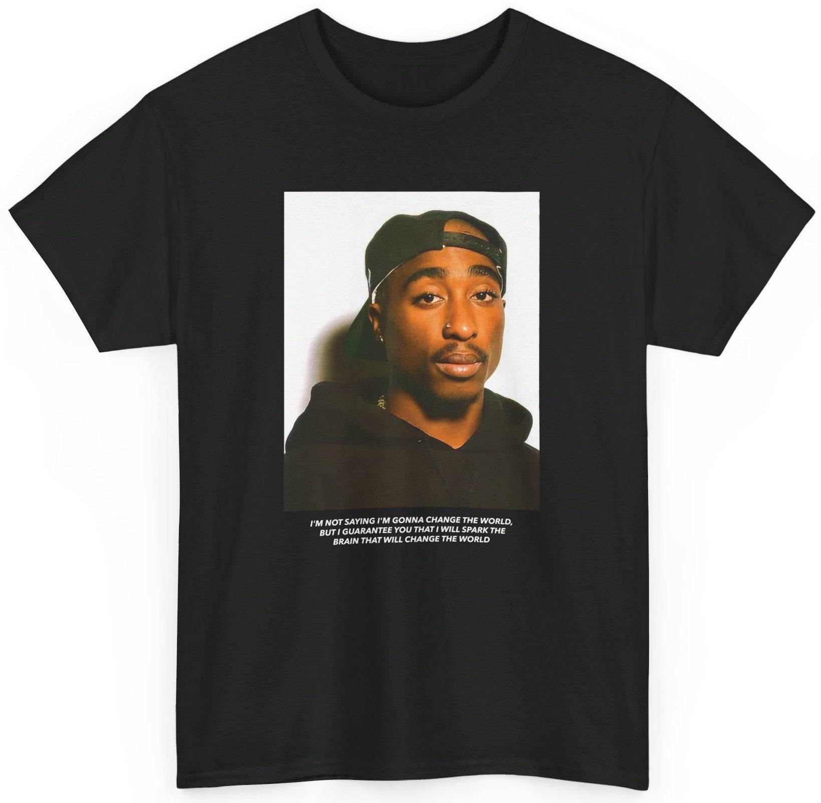 2Pac Quote T Shirt