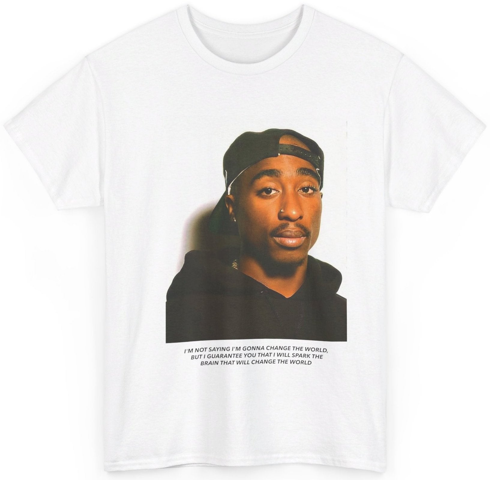 2Pac Quote T Shirt